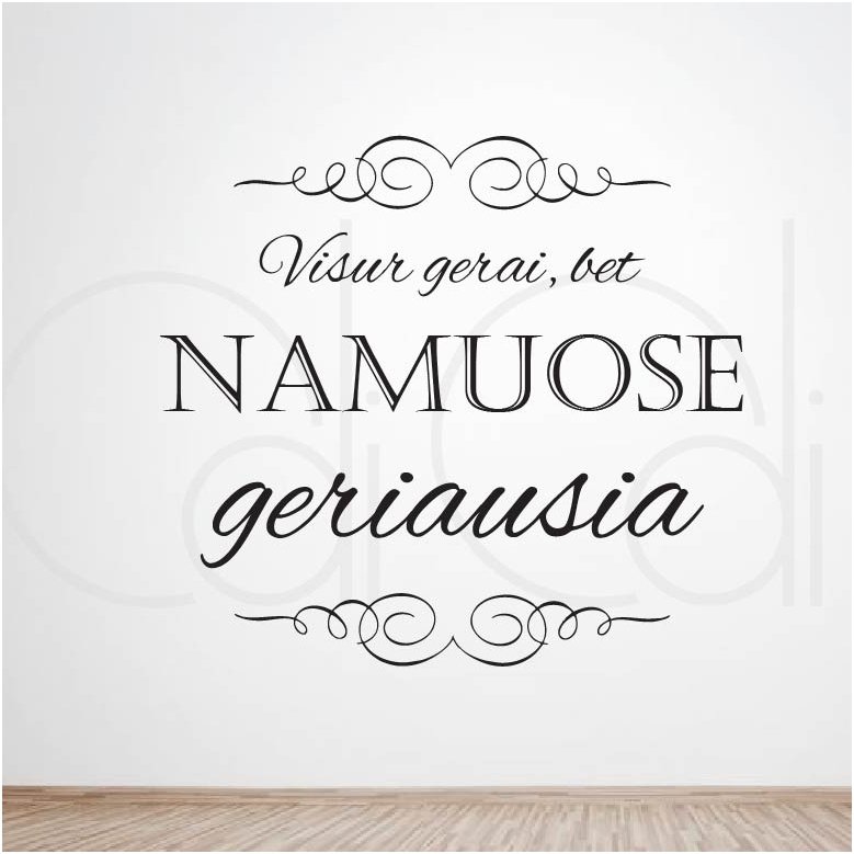 Lipdukas „Visur gerai, bet namuose geriausia“ 1