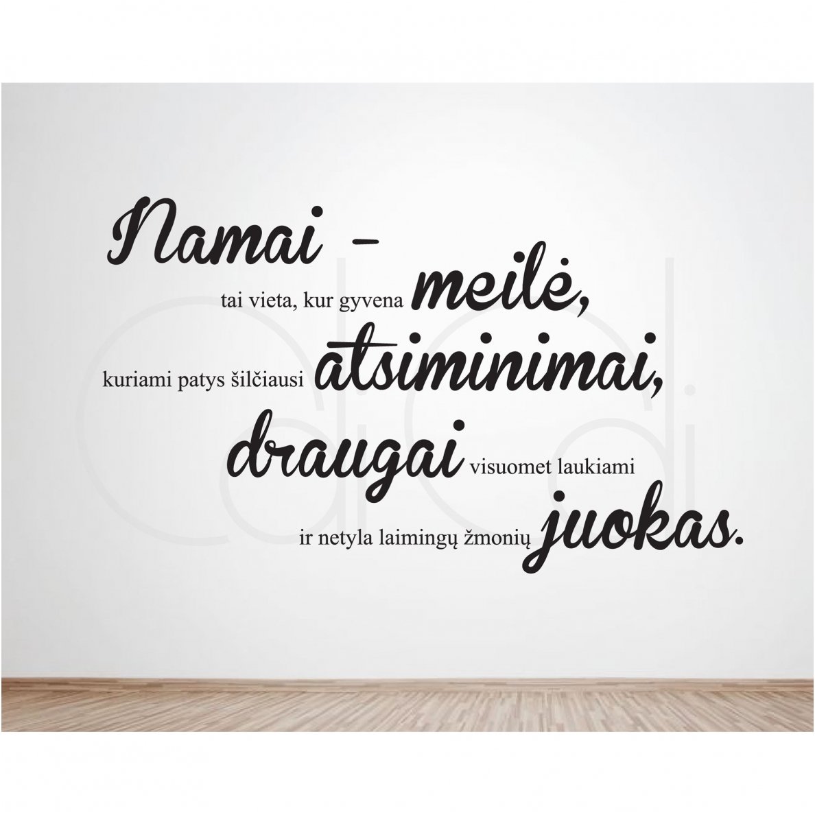 Sienos lipdukas „Namai – tai vieta, kur…“ horizontalus 1 Sienos lipdukas „Namai – tai vieta, kur…“ horizontalus 1