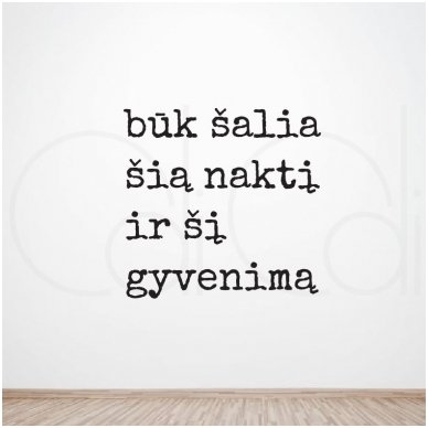 Lipdukas ant sienos „Būk šalia“ 1