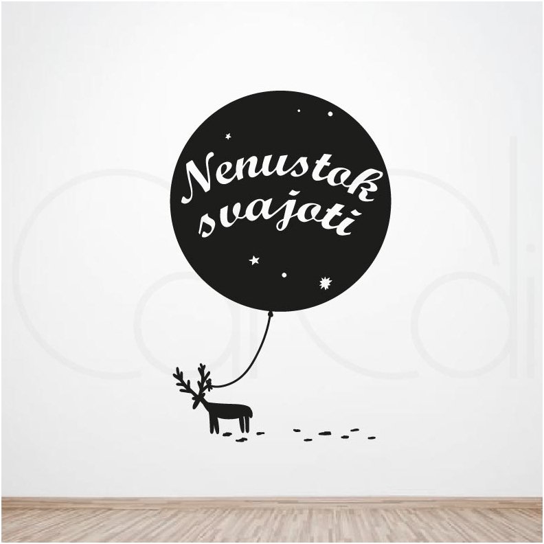 Sienos lipdukas „Nenustok svajoti“ Sienos lipdukas „Nenustok svajoti“