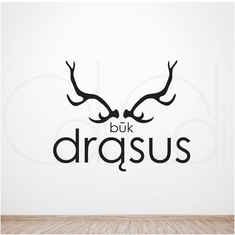 Lipdukas ant sienos „Būk drąsus“ Lipdukas ant sienos „Būk drąsus“