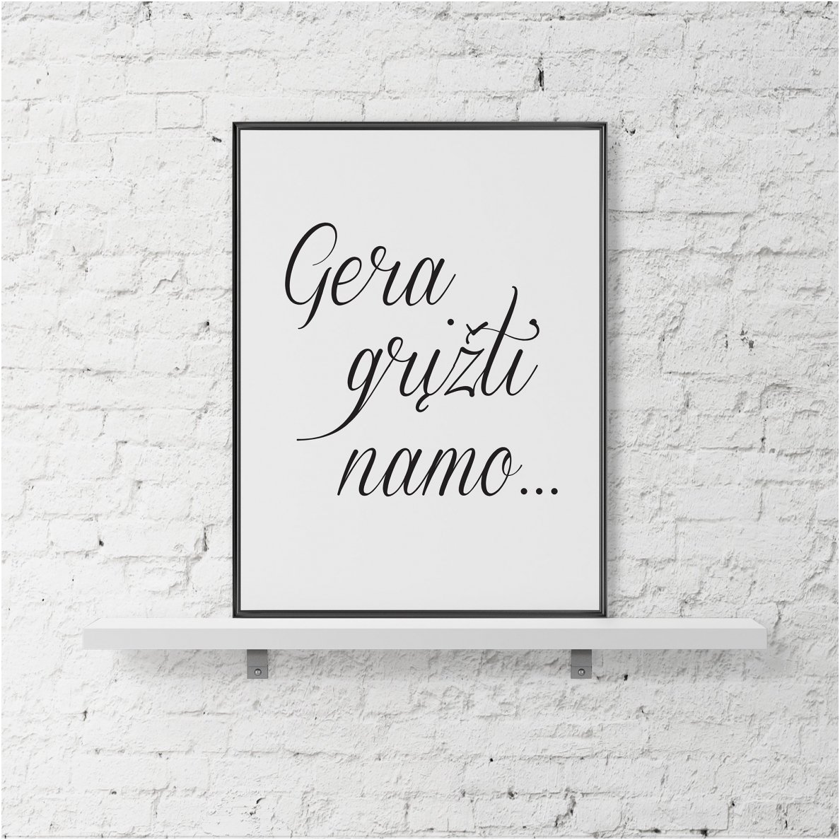 Plakatas „Gera grįžti namo“ Plakatas „Gera grįžti namo“
