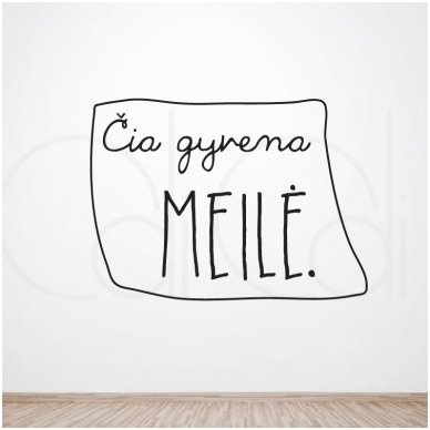 Sienos lipdukas „Čia gyvena LAIMĖ/MEILĖ“ 1 Sienos lipdukas „Čia gyvena LAIMĖ/MEILĖ“ 1