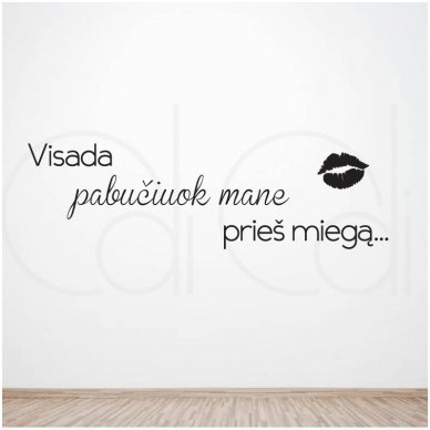 Sienos lipdukas miegamajam „Visada pabučiuok“ Sienos lipdukas miegamajam „Visada pabučiuok“
