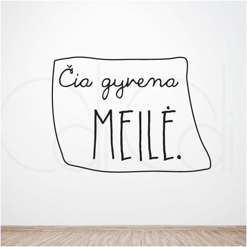 Sienos lipdukas „Čia gyvena LAIMĖ/MEILĖ“ 1 Sienos lipdukas „Čia gyvena LAIMĖ/MEILĖ“ 1